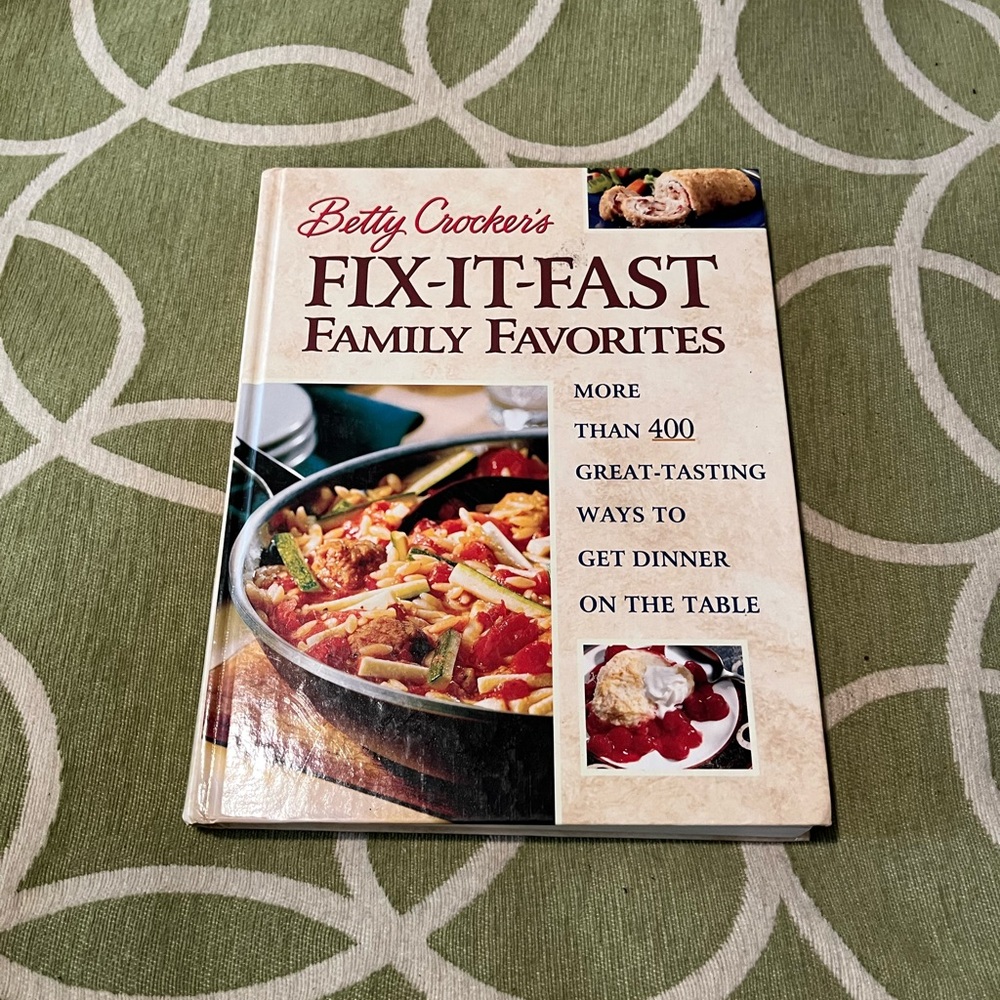 Betty Crocker Fix-It-Fast Family Favorites Cookbook